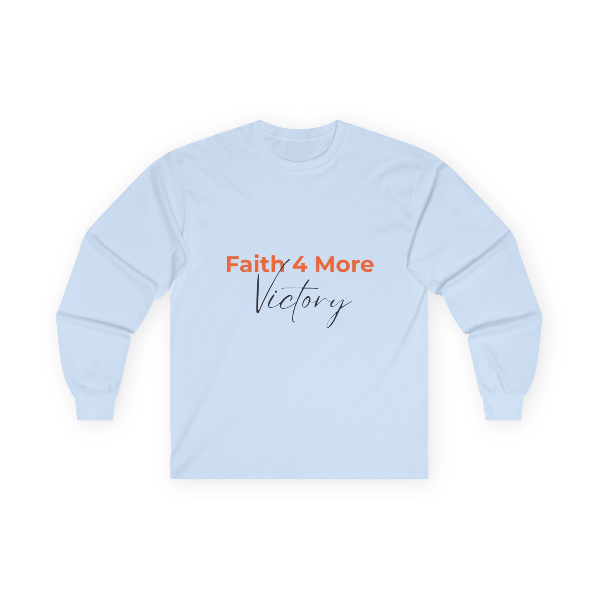 Faith 4 More Victory - Unisex Ultra Cotton Long Sleeve Tee Faith 4 More HQ