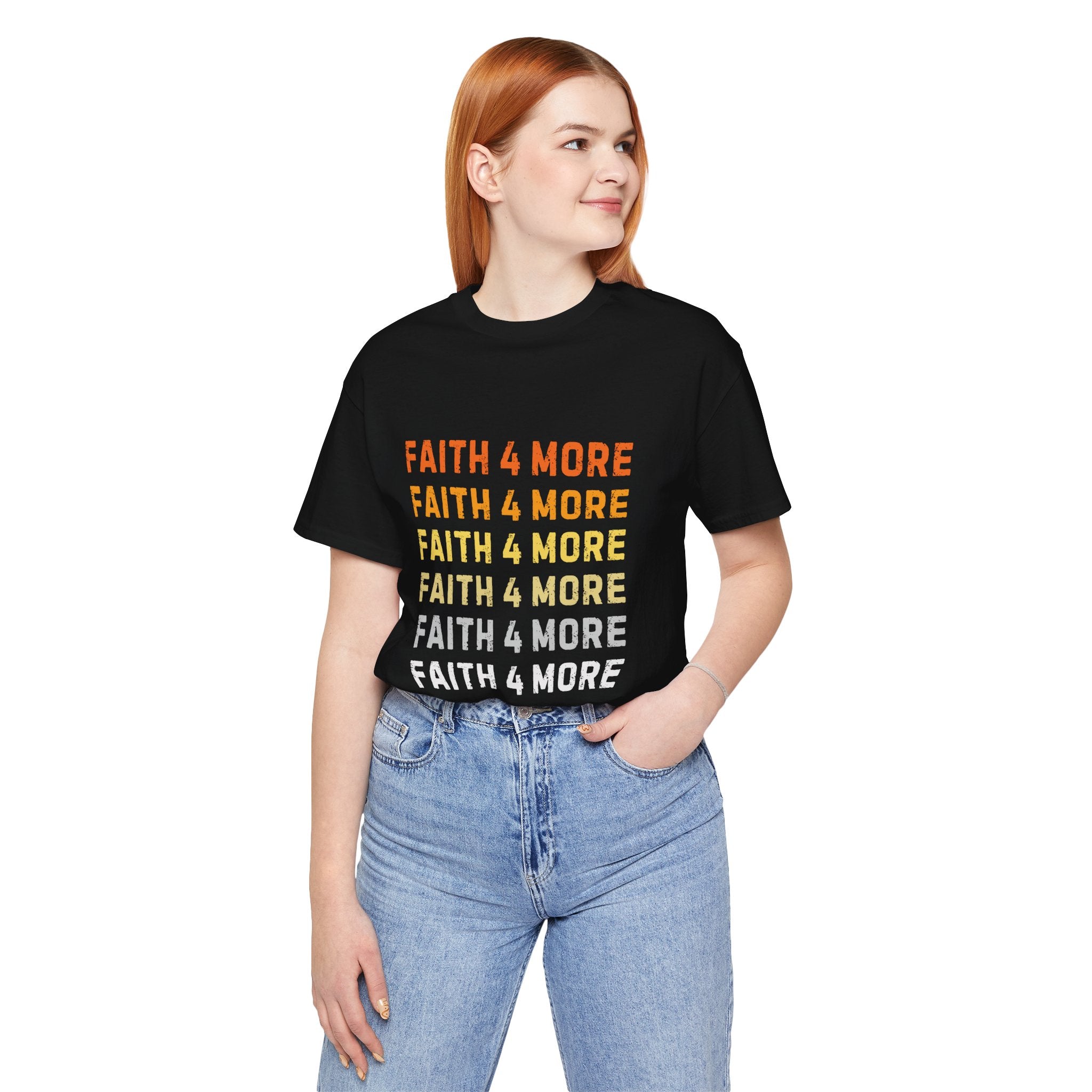Faith 4 More — Unisex Jersey Tee  Faith 4 More HQ