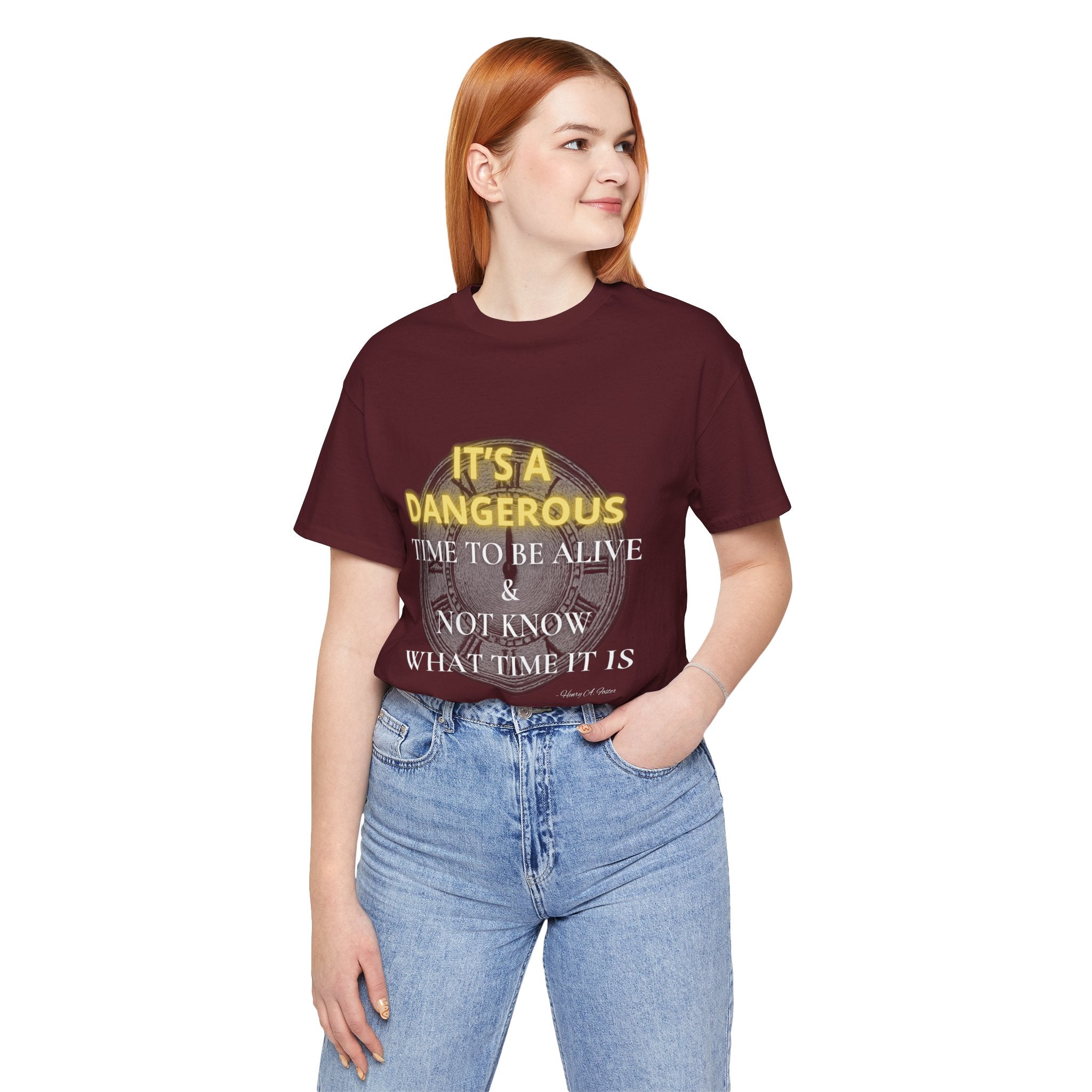 It's a dangerous time — Unisex Jersey Tee Faith 4 More HQ