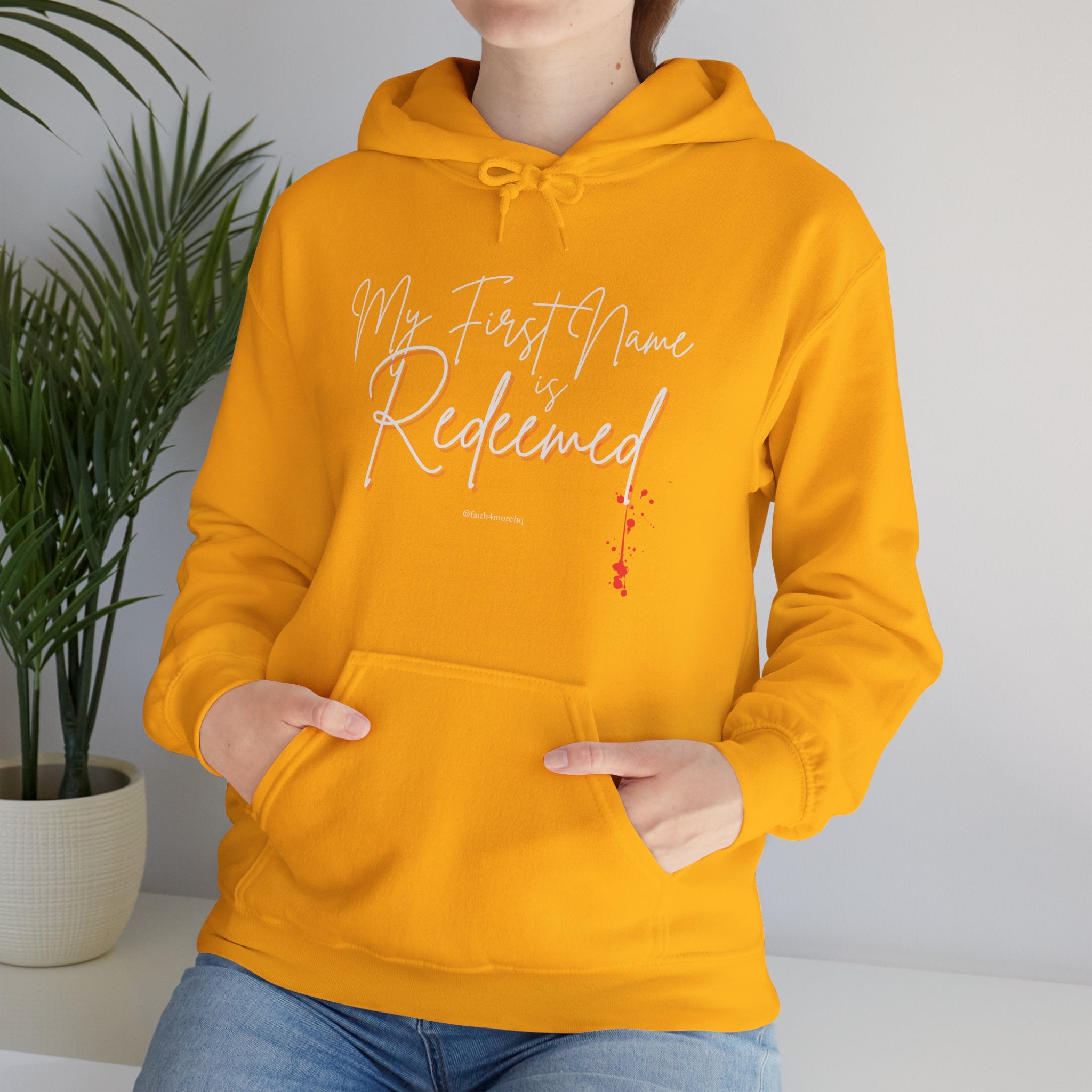 My 1st Name is Redeemed II — Unisex Hooded Sweatshirt Faith 4 More HQ