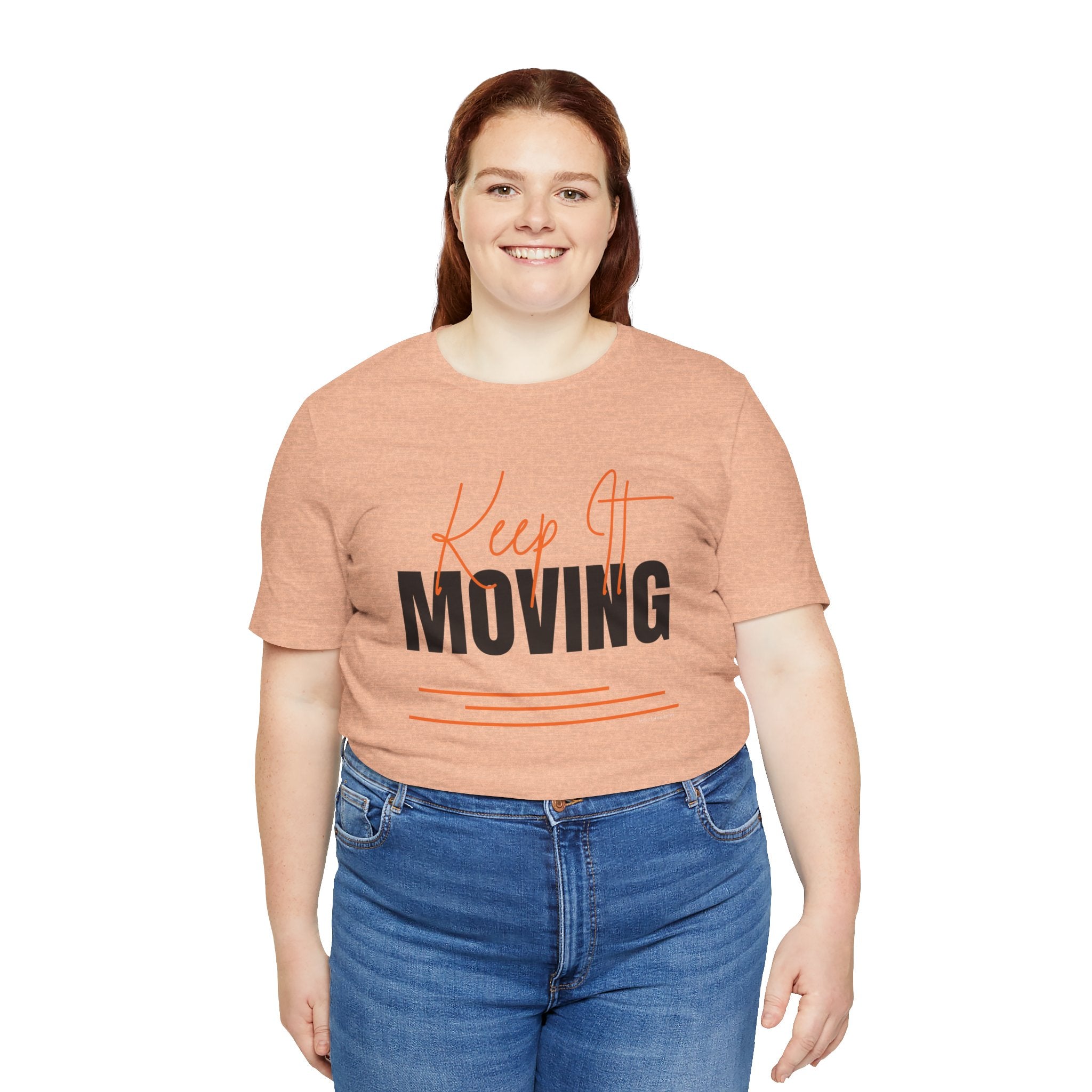 Keep It Moving — Unisex Jersey Tee  Faith 4 More HQ
